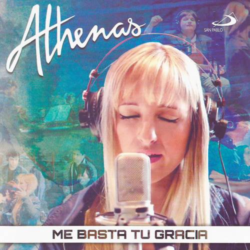 MUSICA CATOLICA Athenas Me Basta Tu Gracia (2016)