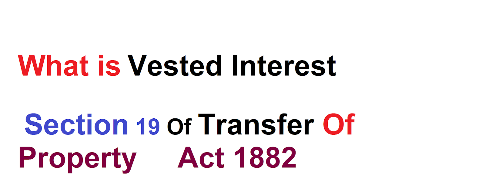 Study Law With Pakistani Lawyers What is Vested Interest Section 19 Of Transfer Of Property Act