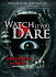 Watch If You Dare Poster