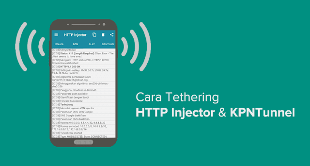 Cara Tethering HTTP Injector Cara Tethering HTTP Injector