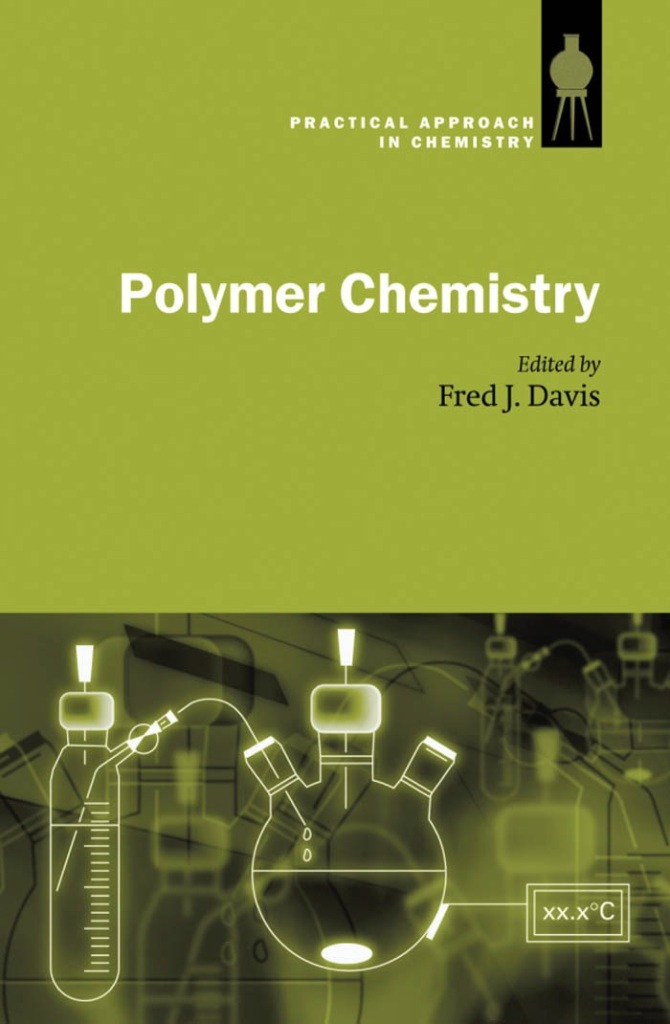 Polymer Chemistry A practical approach Kalash eDepot