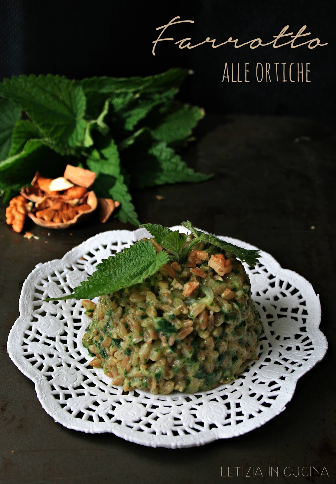 Letizia in Cucina Farrotto alle ortiche