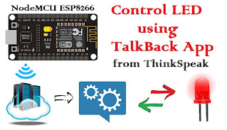 #12 NodeMCU: TalkBack Application to Control LED - ThinkSpeak Server | APDaga Tech