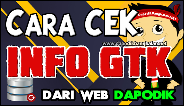Alternatif Cek INFO GTK melalui WEB dapodik Dapo.dikdasmen.kemdikbud.go.id (VIDEO)