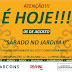 É HOJE! SÁBADO NO JARDIM 2
