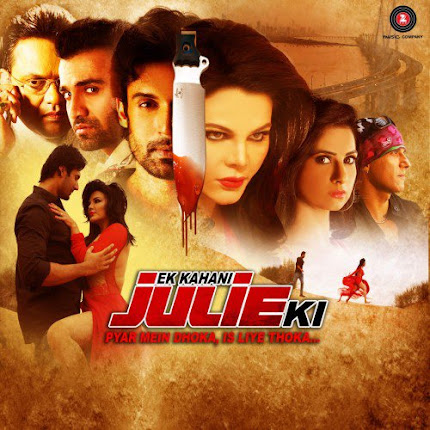 Ek Kahani Julie Ki (2016) Movie Poster Ek Kahani Julie Ki (2016) Movie Poster