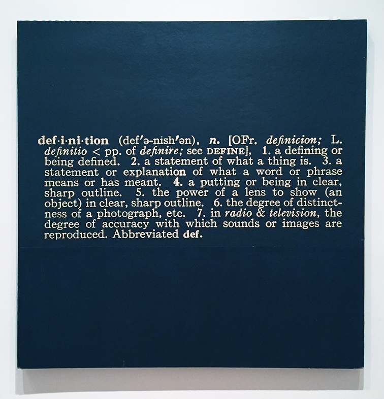 Titled (Art as Idea as Idea) The Word "definition" 1966 by Joseph Kosuth at the MOMA, NYC