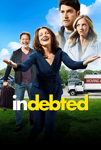 Indebted Season 1 Complete Download 480p All Episode