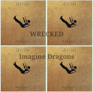 Imagine Dragons' Song: WRECKED (Single-Track) - Chorus: Oh, I'm a wreck without you here.. - Streaming/MP3 Download