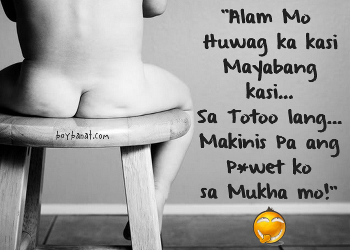 Mayabang na Banat at Matapobreng Banat ~ Boy Banat