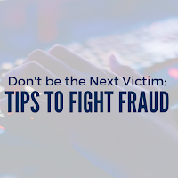Don't Be the Next Victim of this Rising Crime: Tips to Fight Fraud