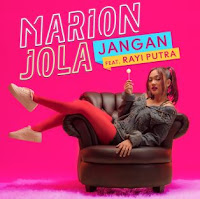 Marion Jola - Jangan ft. Rayi Putra