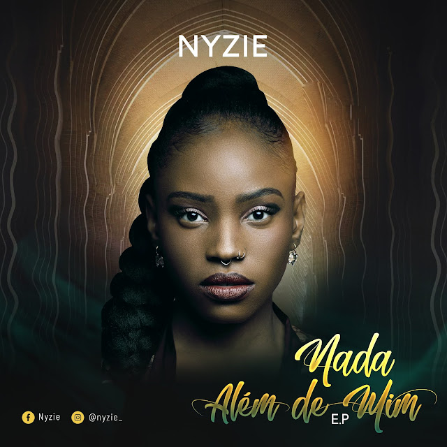 "Nyzie" disponibiliza o seu recente "Ep" intitulado "Nada Além De Mim". Ep composto por 06 faixas e recheado de estilos musicais como Ghetto Zouk, Dance All, Dance e Acústico. Faça o download do bom Ep. "Nyzie" disponibiliza o seu recente "Ep" intitulado "Nada Além De Mim". Ep composto por 06 faixas e recheado de estilos musicais como Ghetto Zouk, Dance All, Dance e Acústico. Faça o download do bom Ep.