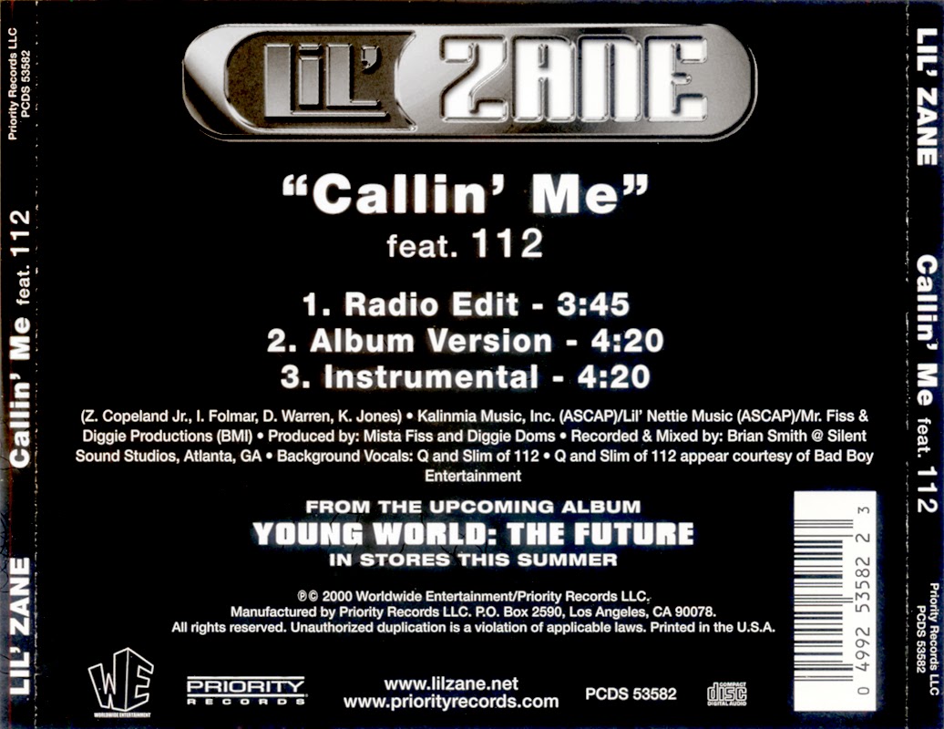 Dmellove: Lil' Zane Feat. 112 - Callin' Me (CDS)
 Lil Zane 2000