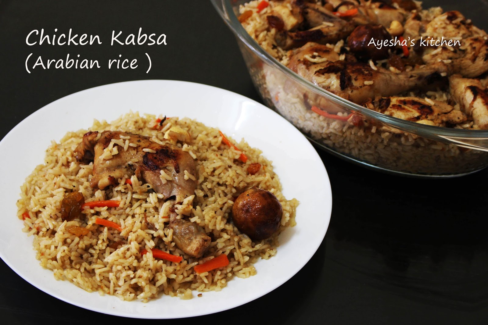 KABSA RECIPE CHICKEN KABSA / ARAB RICE RECIPE