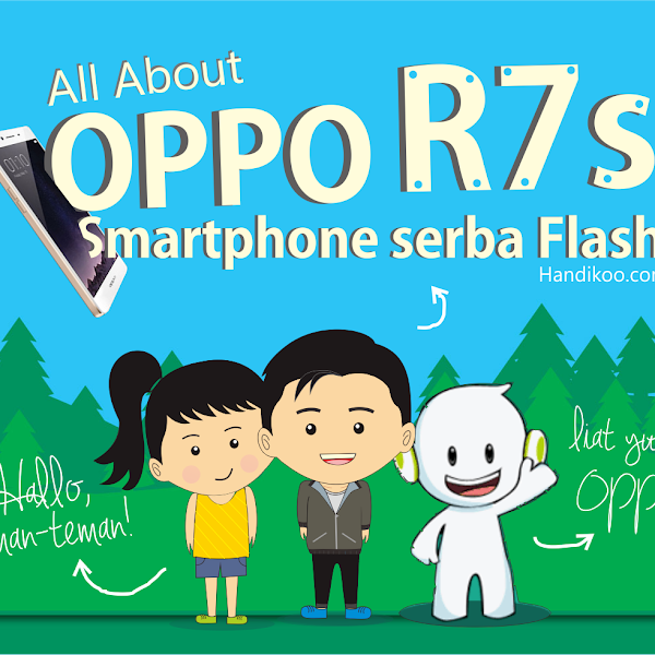 Review OPPO R7s - Pengalaman Smartphone serba Flash