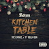 [DOWNLOAD MUSIC] Rotimi ft Trey Songz & Ty Dolla Sign _ Kitchen Table