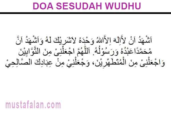 Doa Sebelum dan Sesudah Wudhu Arab Latin dan Artinya