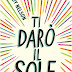 "TI DARÒ IL SOLE" di JANDY NELSON