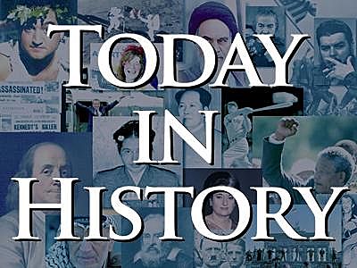 Today In History Techoutng Having The Tech World Close By Historical Facts Of The Day In Areas Military Politics Science Music Sports Arts Entertainment And More Discover What Hened Today