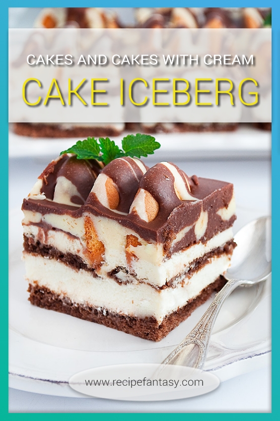 Cake Iceberg - Cake of Ice Mountain Cake Iceberg - Cake of Ice Mountain