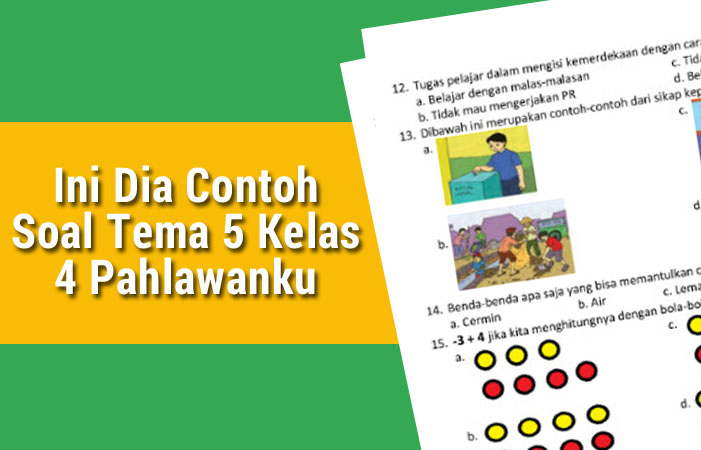 Ini Dia Contoh Soal Tema 5 Kelas 4 Pahlawanku Operator Sekolah