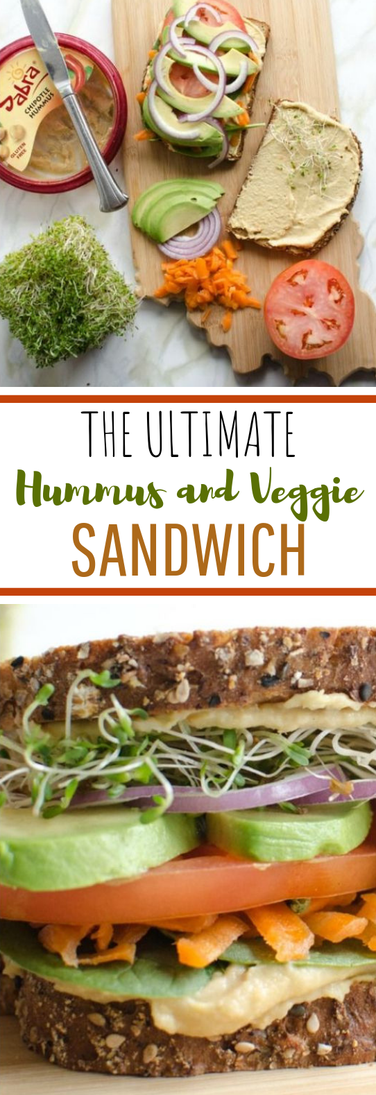 The Ultimate Hummus and Veggie Sandwich #vegetarian #healthy
