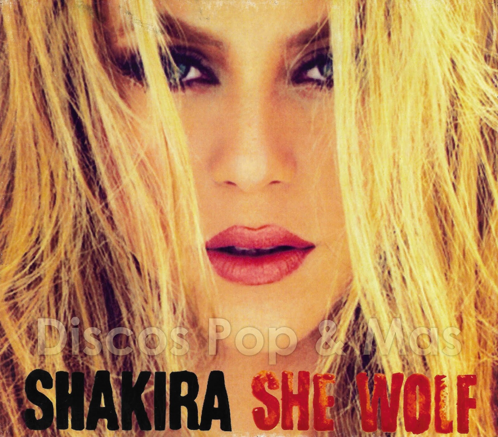 Discos Pop & Mas: Shakira - She Wolf (Oriental Version)