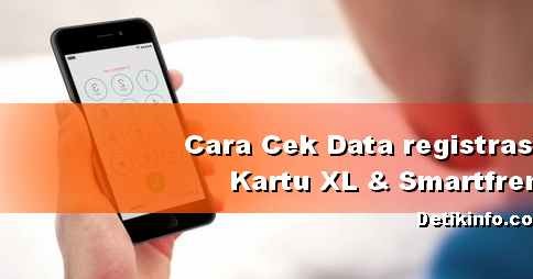 Cara Cek No Xl Sudah Registrasi - Rafa