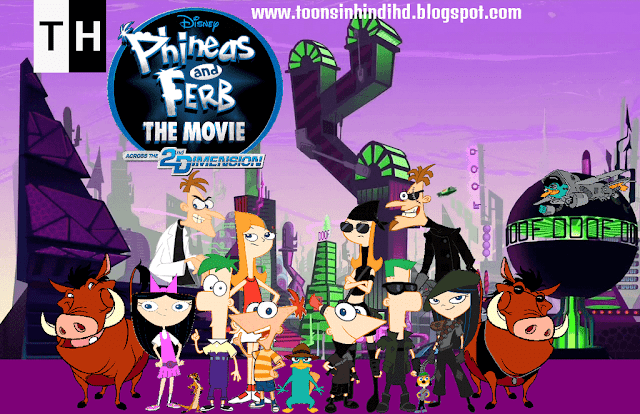 Phineas and Ferb The Movie - Across The 2nd Dimension HINDI Movie [HD] (2011)