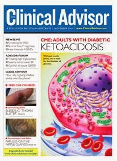The Clinical Advisor - November 2011 | ISSN 1524-7317 | TRUE PDF | Mensile | Professionisti | Medicina | Salute | Infermieristica
The Clinical Advisor is a monthly journal for nurse practitioners and physician assistants in primary care. Its mission is to keep practitioners up to date with the latest information about diagnosing, treating, managing, and preventing conditions seen in a typical office-based primary-care setting.