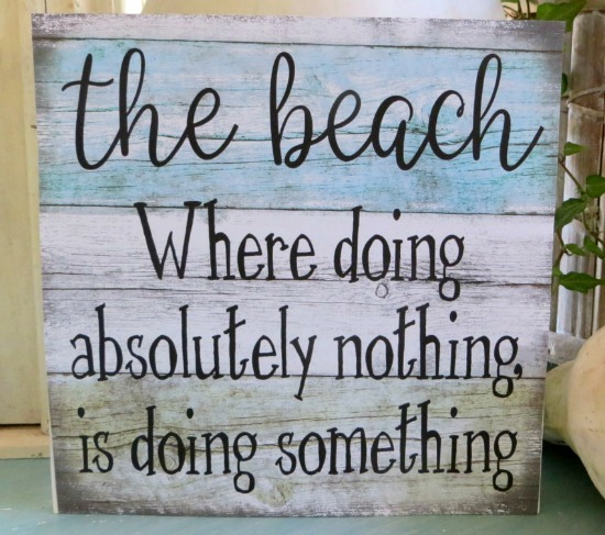 Beach Quote Wood Sign