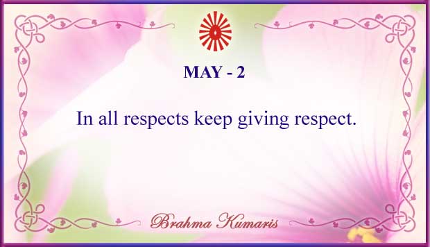 MAY 2 Thought For The Day May 2