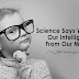 Science Says We Inherit Our Intelligence From Our Mothers