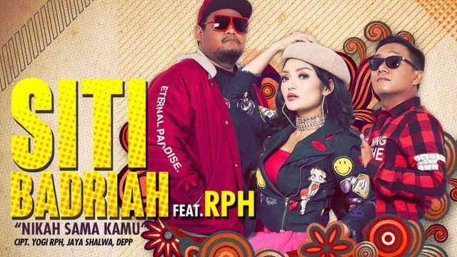 Siti Badriah ft RPH - Nikah Sama Kamu