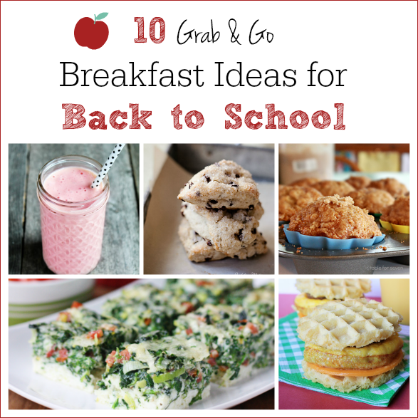 10 Grab and Go Breakfast Ideas for Back to School • Table for Seven