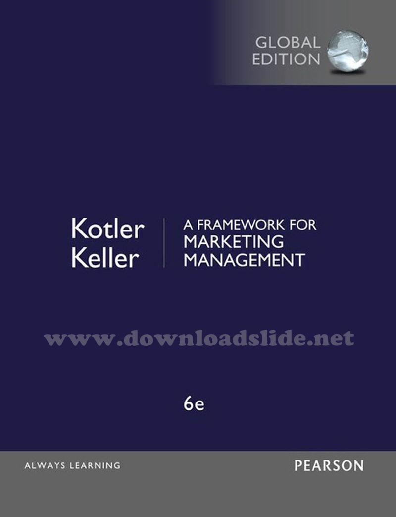 A Framework For Marketing Management 6th Edition by Kotler & Keller