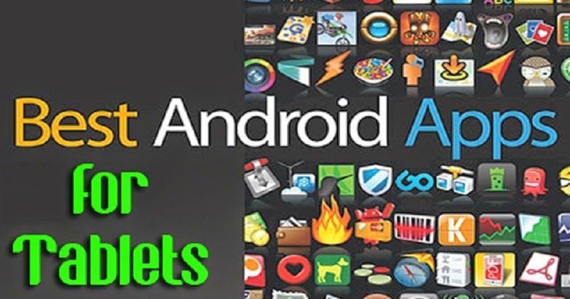 20 Free Awesome And Best Android Apps For Tablets On Google Play Store 