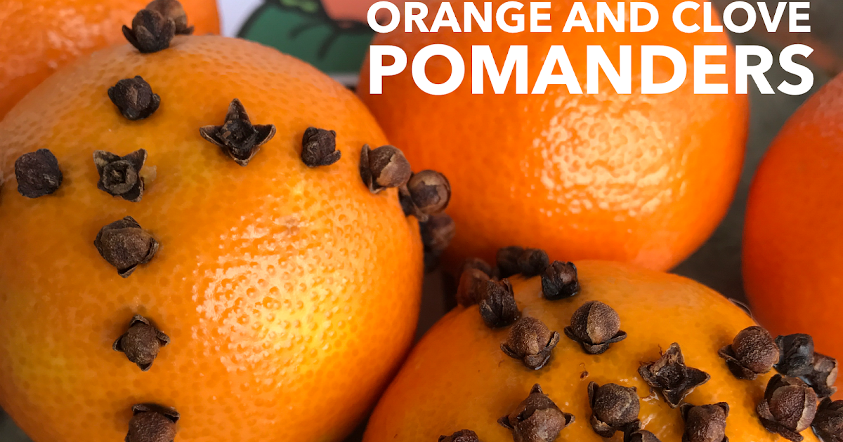 Orange and Clove PomandersA Holiday Tradition Mundo de Pepita
