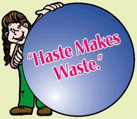 Haste+makes+waste.gif