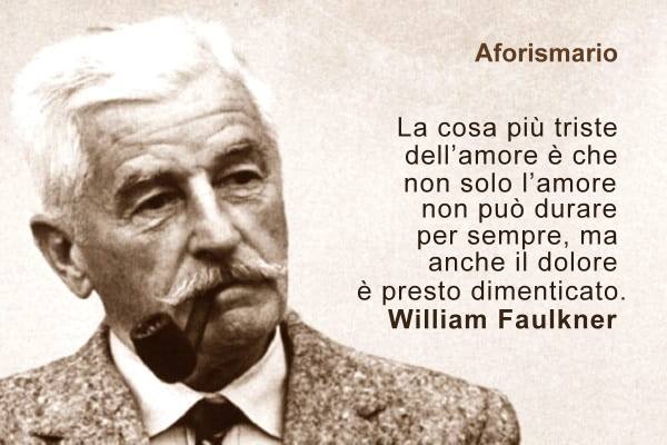Aforismario Aforismi Frasi E Citazioni Di William Faulkner