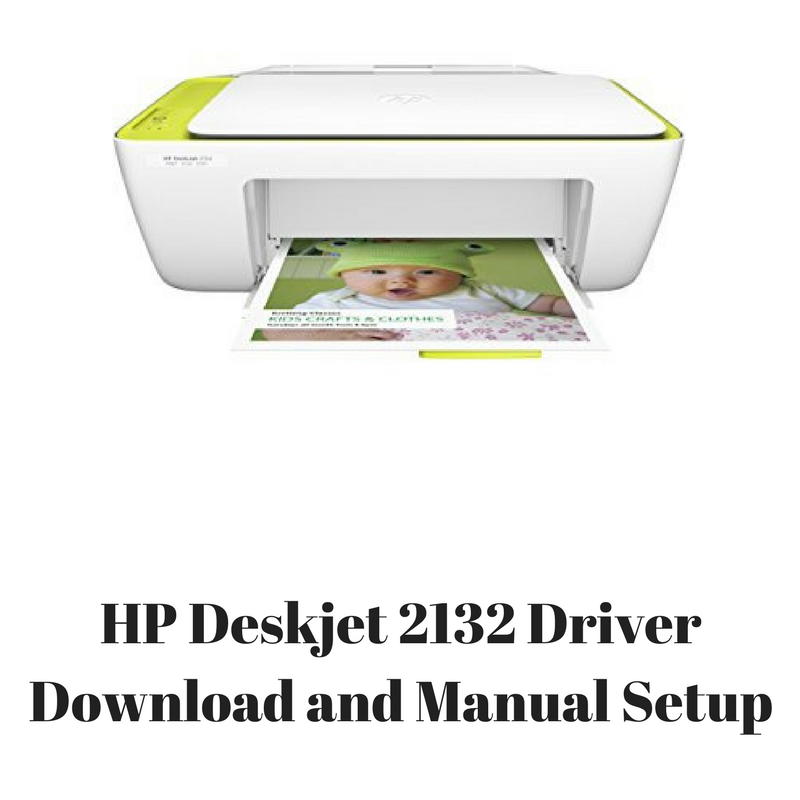 Hp deskjet 2132 driver download windows 7 Hp deskjet 2132 driver download windows 7
