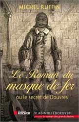 Le roman du masque de fer ou le secret de Douvres