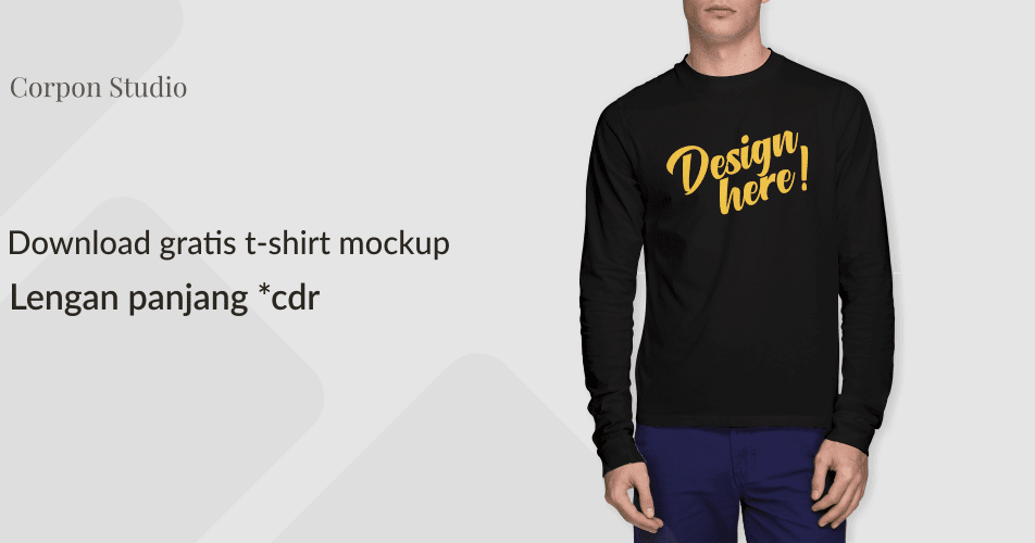 Download Download Gratis T Shirt Mockup Lengan Panjang Cdr Jago Desain