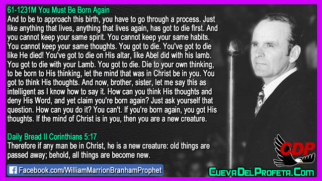 You have got to die like He died - William Branham Quotes