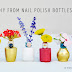 DIY: Flower Bud Vases from Nail Polish Bottles