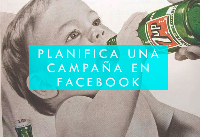 Planifica una campaña en Facebook Ads Como hacer anuncios en Facebook