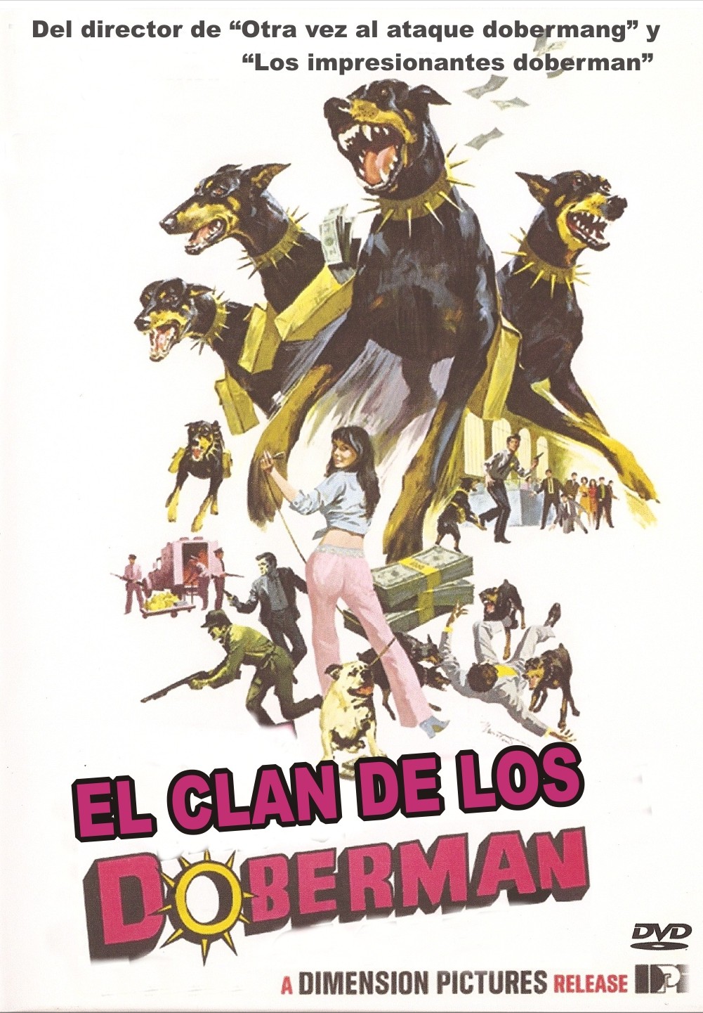 El Baúl de la Abuela The Doberman Gang El Clan de los Doberman