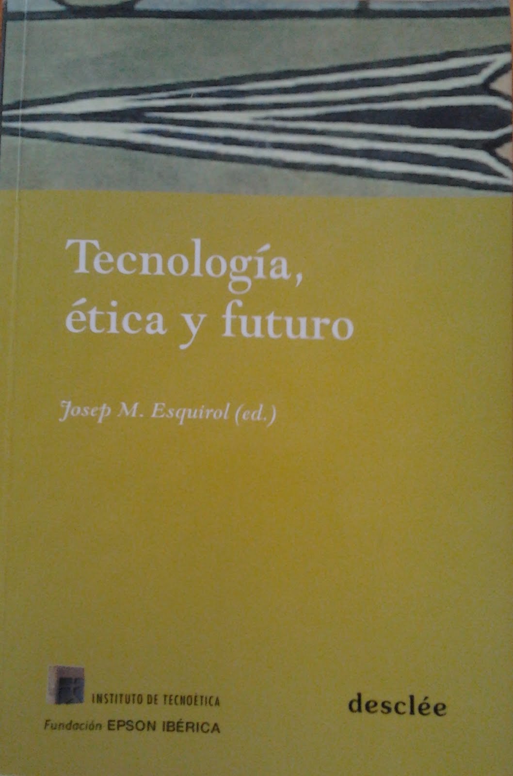 Tecnología, ética y futuro.
