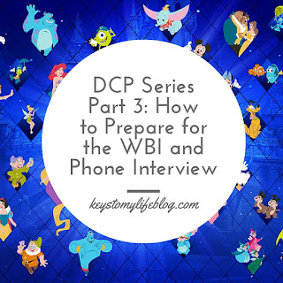 DCP Series Part 3: How to Prepare for the WBI and Phone Interview | Keys to My Life